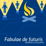 plakat promujący konkurs Fabulae de futuris na obrazku ludziki i ognisko