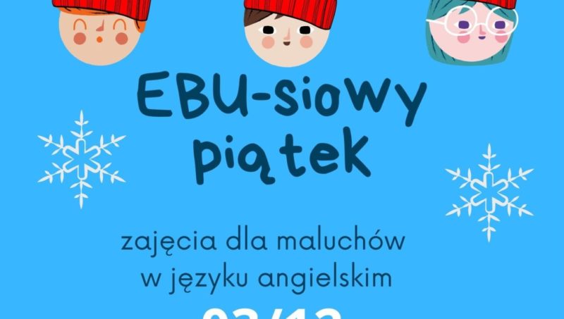 Plakat przedstawia twarze dzieci w zmowych czapkach i śniezynki, z informacją o zajęciach dla maluchów w języku angielskim.