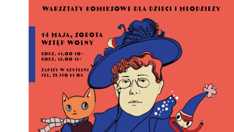 graficzna postac Marii Konopnickiej w kapeluszu z piórami i w okularach z za niej wyłania się pomarańczowy kot w szaliku i pajacyk w długiej czapce z pomponem z przodu szary gołąb i szary jednorożec
