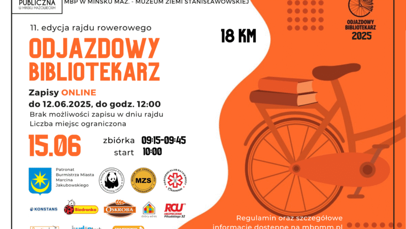 15 czerwca 2025 roku pokonamy ok. 18-kilometrową trasę, którą zwieńczy piknik przy Muzeum Ziemi Stanisławowskiej w Kolonii Stanisławów. Uwaga! Zapisy tylko przez formularz internetowy! Nie prowadzimy zapisów w dniu rajdu! Liczba miejsc ograniczona: 120 osób. Zapisy online do 12 czerwca do godz. 12:00. Impreza objęta jest Patronatem Burmistrza Miasta Marcina Jakubowskiego Partnerzy: Muzeum Ziemi Stanisławowskiej, Harcerski Klub Ratowniczy „Mazowsze” Sponsorzy: Fansport, Hydrotech, RCU ul. Piłsudskiego 32 Mińsk Mazowiecki, Dobry Adres, Biedronka, Konstans, Oskroba, Prestige Bud