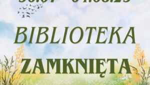 Grafika informująca o zamknięciu Filii nr 2 z powodu urlopu