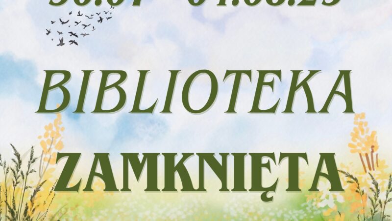Grafika informująca o zamknięciu Filii nr 2 z powodu urlopu