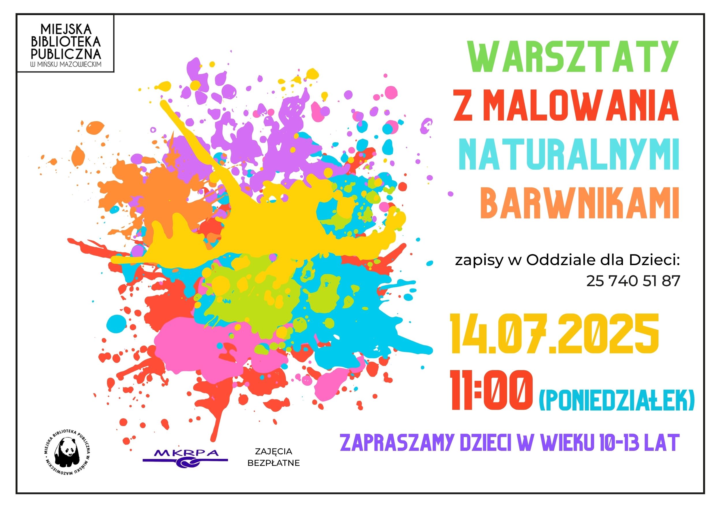 Warsztaty malowania naturalnymi barwnikami dla dzieci w wieku 10-13 lat - 14.07.2025, 11:00, zapisy w Oddziale dla dzieci: 25 740 50 87