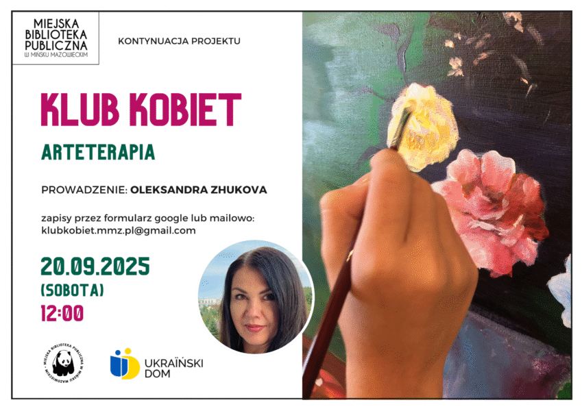 plakat promujący Klub Kobiet. Po lewej stronie informacje na temat wydarzenia. Po prawej zdjęcie, a którym jest ręka z pędzlem malująca obraz.