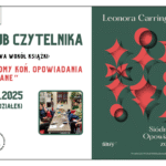 Plakat mający na celu promowanie Klubu Czytelnika. Po lewej informacje na temat wydarzenia, po prawej okładka książki i tytuł