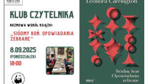 Plakat mający na celu promowanie Klubu Czytelnika. Po lewej informacje na temat wydarzenia, po prawej okładka książki i tytuł