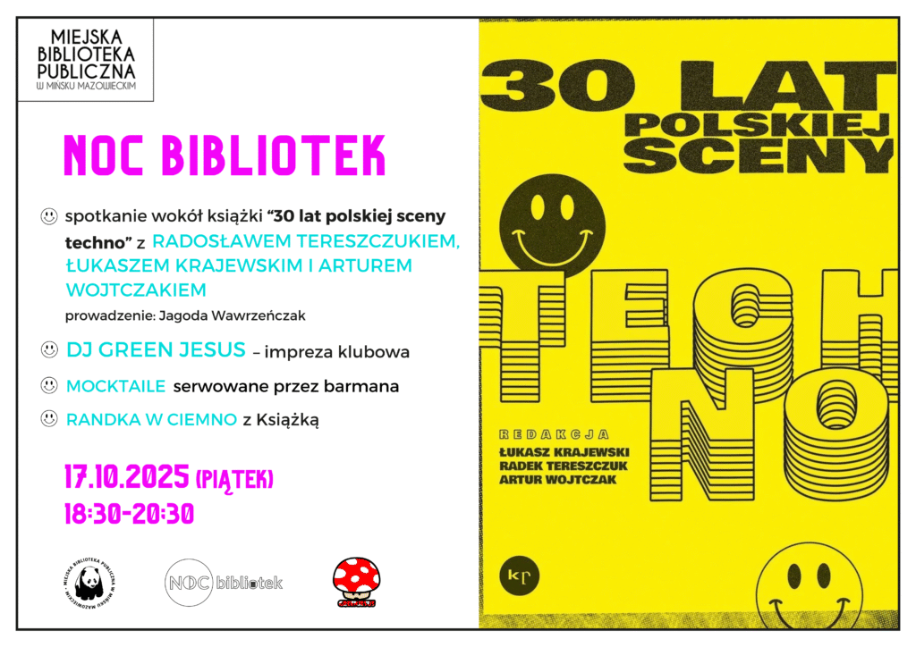 plakat promujący Noc Bibliotek: po lewej stronie informacje o wydarzeniu, po prawej okładka książki "30 lat polskiej sceny techno"