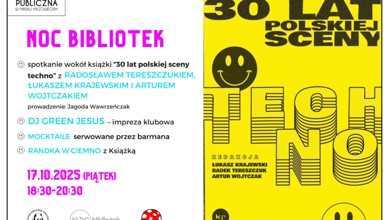 plakat promujący Noc Bibliotek: po lewej stronie informacje o wydarzeniu, po prawej okładka książki "30 lat polskiej sceny techno"