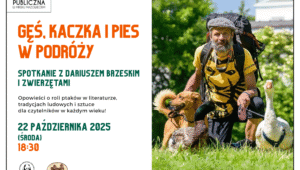 22 października o 18:30 zapraszamy na spotkanie z Dariuszem Brzeskim oraz jego nietypowymi towarzyszami podróży: gąską Sunny, kaczuszką Wirkiem i psem Kundelini! To niezwykłe trio przemierza Polskę, odwiedzając szkoły, szpitale i domy dziecka, czytając wiersze o ptakach, opowiadając o ich symbolice i znaczeniu w literaturze, sztuce i tradycjach ludowych, a także dzieląc się swoimi przygodami z drogi. Wystąpienia tego niezwykłego zespołu były prezentowane w programach telewizyjnych i zawsze niosły ze sobą uśmiech, refleksję i ciepło. Nie przegapcie tej okazji! Wstęp wolny – przyjdźcie całymi rodzinami! Partnerem wydarzenia jest Mazowieckie Sioło Julianówka. Na plakacie z prawej strony zdjęcia przedtsawiające Pana Dariusza i zwierzęta, po lewej stronie informacje o dacie i godzinie wydarzenia.