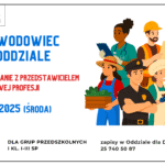 Zawodowiec w oddziale. Spotkanie dla grup przedszkolnych i dzieci z klas I- III szkół podstawowych. Dnia 8 października o godzinie 11