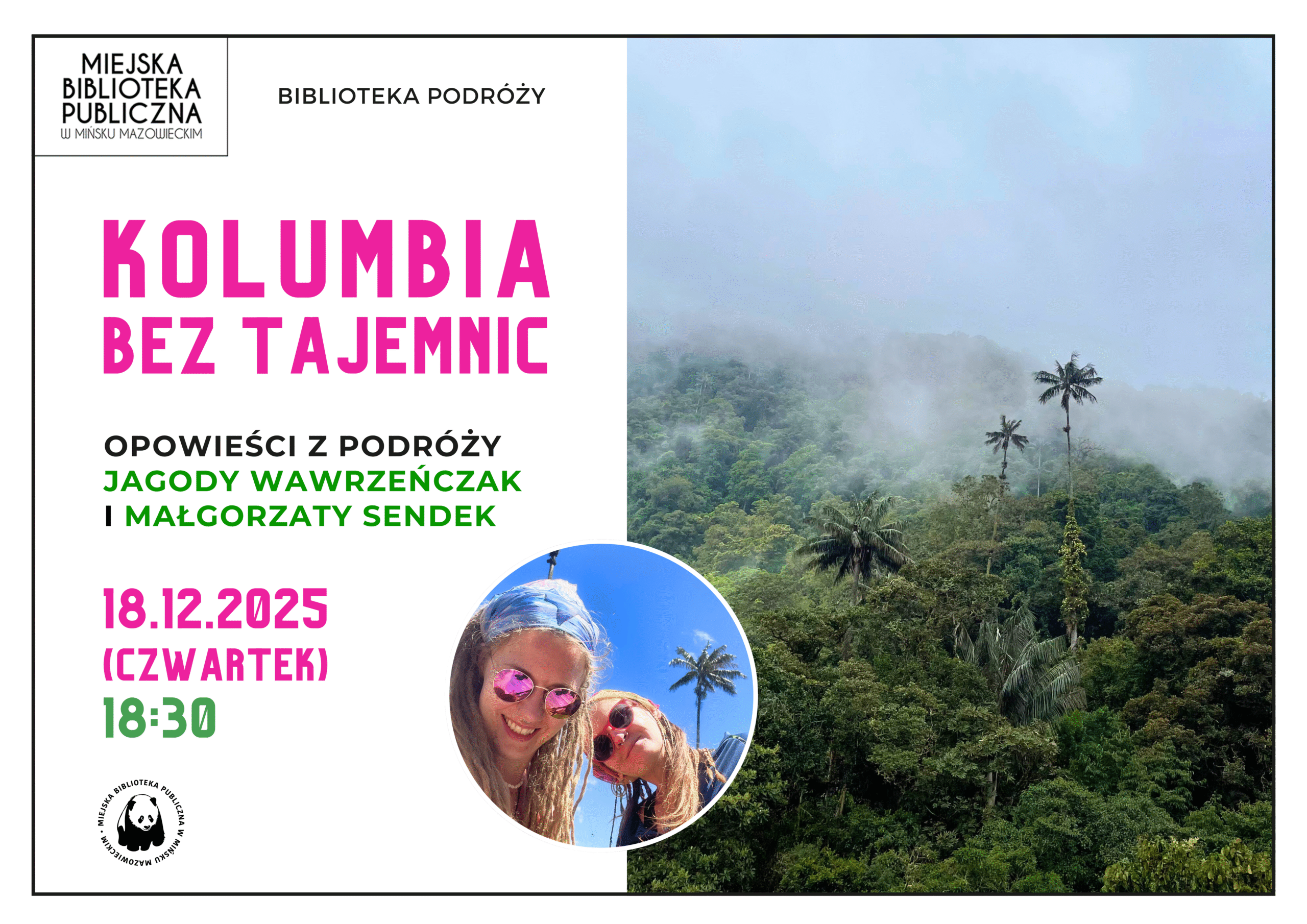 Spotkanie biblioteka podróży pt. Kolumbia bez tajemnic. Po raz kolejny spotkanie podróżnicze poprowadzi Jagoda Wawrzeńczak i Gosia Sendek. Do zobaczenia 18 grudnia o 18:30