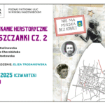 Serdecznie zapraszamy na kolejne spotkanie herstoryczne śladami znanych mińszczanek! 27 listopada (czwartek), o godzinie 18:00. W trakcie spotkania przybliżone zostaną sylwetki działaczek społecznych, artystek, naukowczyń i aktywistek, które miały realny wpływ na rozwój lokalnej społeczności.