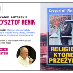 Zapraszamy na spotkanie z Krzysztofem Renikiem, 19 lutego o 18:30