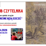 Zapraszamy na kwietniowe spotkanie Klubu Czytelnika! 📚 Już za dwa tygodnie - 27 kwietnia (poniedziałek) o godz. 18:00 porozmawiamy o książce "Czereśnie będą dziczeć" 📖🗣️ Gościem specjalnym będzie autorka, Mariola Kruszewska, co czyni to spotkanie wyjątkową okazją do rozmowy i zadawania pytań! 😉 Do zobaczenia w Czytelni na I piętrze! 😊