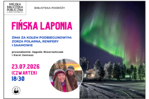 plakat promujący spotkanie "Fińska Laponia"