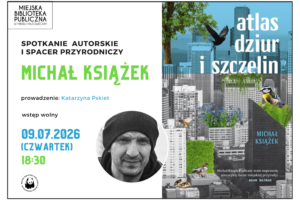 plakat promujący spotkanie autorskie z Michałem Książkiem