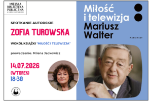 plakat promujący spotkanie autorskie z Zofią Turowską wokół książki "Miłość i telewizja"