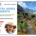Zdjęcie przedstawia ulotkę promującą wydarzenieorganizowane przez Miejską Bibliotekę Publiczną w Mińsku Mazowieckim. Wydarzenie nosi tytuł „Afryka. Uganda. Margherita” i obejmuje opowieści o ośmiodniowej wyprawie oraz wrażenia z wysokości 5109 metrów n.p.m. Spotkanie z Bartoszem Ferlinem odbędzie się 8 października 2026 r. (czwartek) o godz. 18:30. Po prawej stronie widoczna jest fotografia autora w górach.