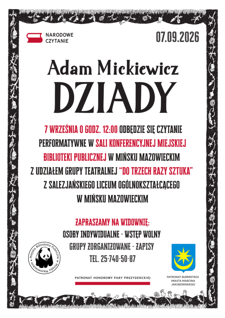 Zaproszenie na czytanie performatywne "Dziadów" Adama Mickiewicza, w ramach akcji Narodowe Czytanie. Wydarzenie maiło miejsce w bibliotece miejskiej, 7 września o godzinie 12:00.