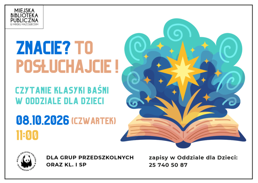 Plakat Miejskiej Biblioteki Publicznej w Mińsku Mazowieckim zapraszający dzieci na czytanie klasyki baśni w Oddziale dla Dzieci. Wydarzenie odbędzie się 8 października 2026 roku o godz. 11:00 i jest przeznaczone dla grup przedszkolnych oraz klas I–III szkoły podstawowej. Na plakacie znajduje się kolorowa ilustracja otwartej książki, z której wyrasta fantastyczne drzewo z gwiazdą i chmurami.