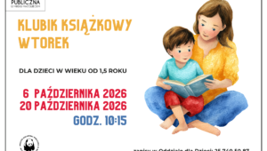 Plakat Miejskiej Biblioteki Publicznej w Mińsku Mazowieckim zapraszający na zajęcia ruchowo-plastyczne „Emocje Malucha” w ramach Klubiku Książkowego w Torek. Zajęcia są przeznaczone dla dzieci od 1,5 roku życia i odbędą się 20 października 2026 roku o godz. 10:15. Na ilustracji po prawej stronie kobieta siedzi z małym chłopcem i wspólnie czytają książkę. Plakat zawiera informację o zapisach w Oddziale dla Dzieci pod numerem 25 740 50 87.