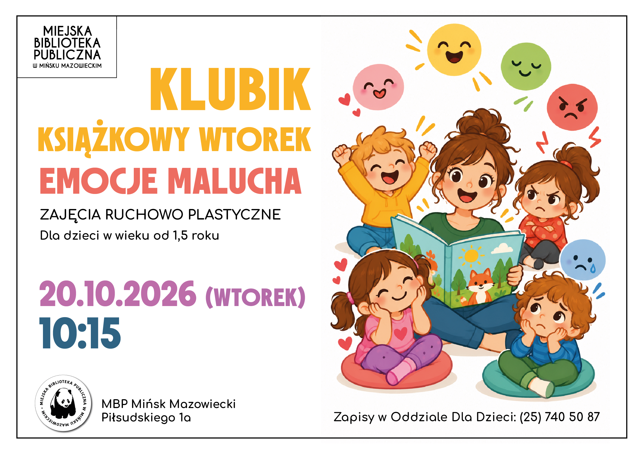 Plakat Miejskiej Biblioteki Publicznej w Mińsku Mazowieckim zapraszający na zajęcia ruchowo-plastyczne „Emocje Malucha” w ramach Klubiku Książkowego w Torek. Zajęcia są przeznaczone dla dzieci od 1,5 roku życia i odbędą się 20 października 2026 roku o godz. 10:15. Na ilustracji po prawej stronie kobieta siedzi z małym chłopcem i wspólnie czytają książkę. Plakat zawiera informację o zapisach w Oddziale dla Dzieci pod numerem 25 740 50 87.