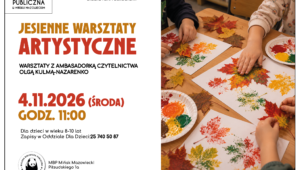 Plakat Miejskiej Biblioteki Publicznej w Mińsku Mazowieckim zapraszający dzieci w wieku 8–10 lat na jesienne warsztaty artystyczne z ambasadorką czytelnictwa Olgą Kulmą-Nazarenko. Spotkanie odbędzie się 4 listopada 2026 roku (środa) o godz. 11:00 w Bibliotece dla Dzieci. Na zdjęciu widać dzieci tworzące kolorowe odbitki jesiennych liści na papierze. Zapisy w Oddziale dla Dzieci pod numerem telefonu 25 740 50 87. Na plakacie znajduje się logo biblioteki oraz adres: ul. Piłsudskiego 1a, Mińsk Mazowiecki.